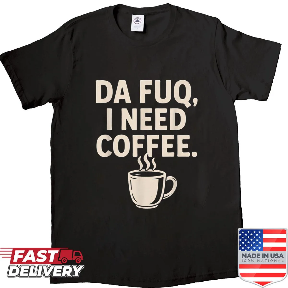 Playful t-shirt stating 'I Need Coffee' in bold typography
