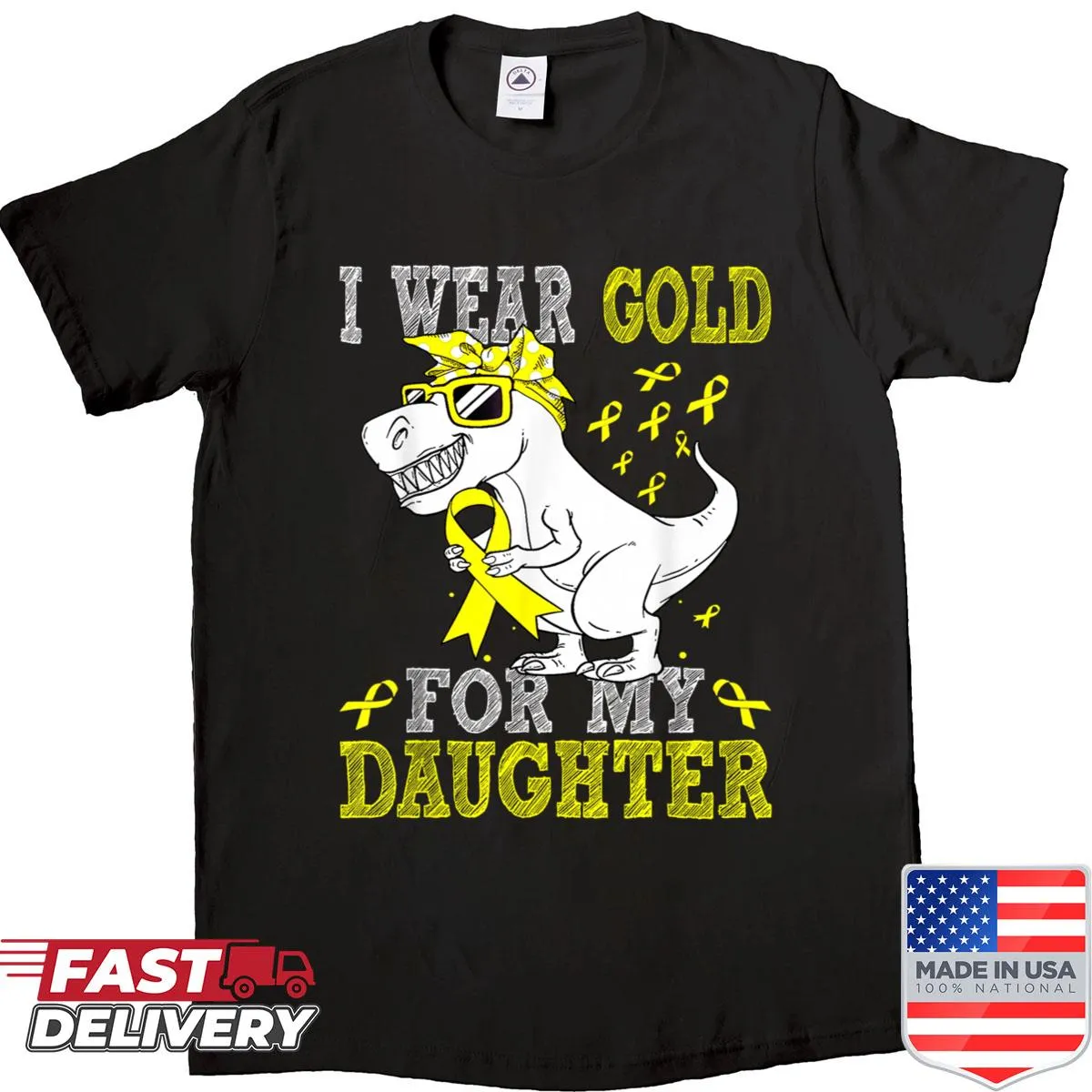 Gold awareness shirt stating 'I Wear Gold For My Daughter.'