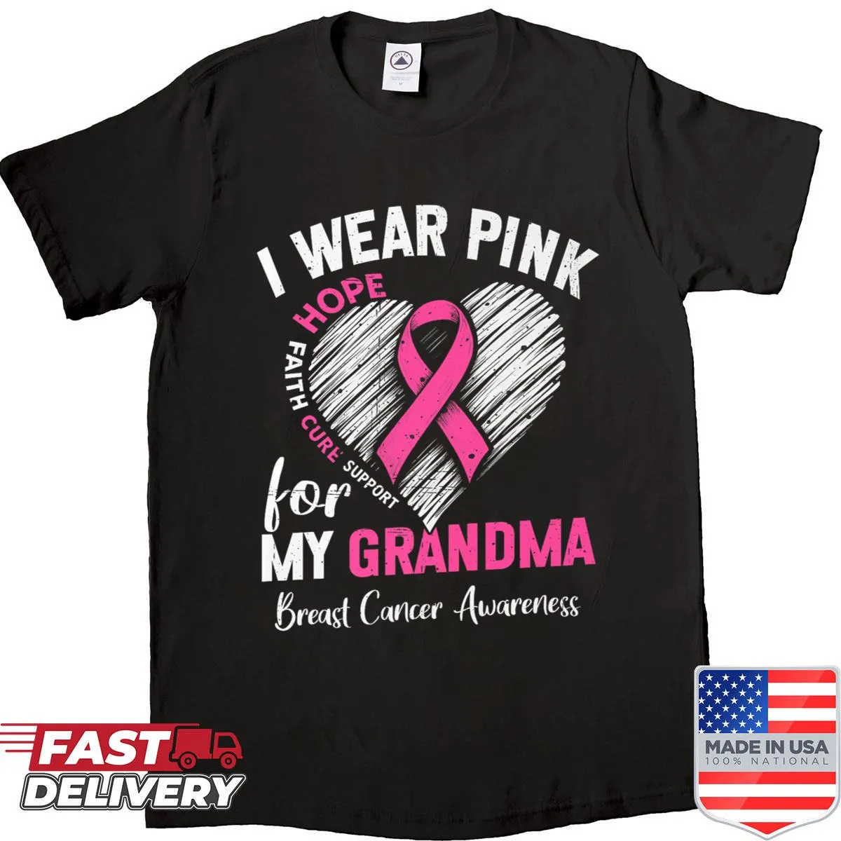 Heart graphic shirt with 'I Wear Pink For My Grandma' text