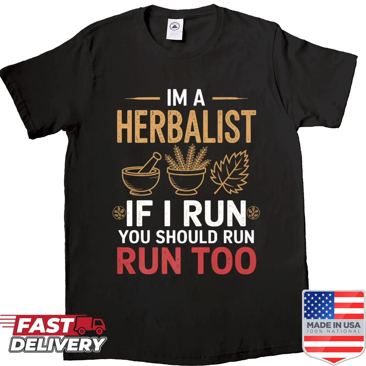 Funny herbalist shirt with humorous text