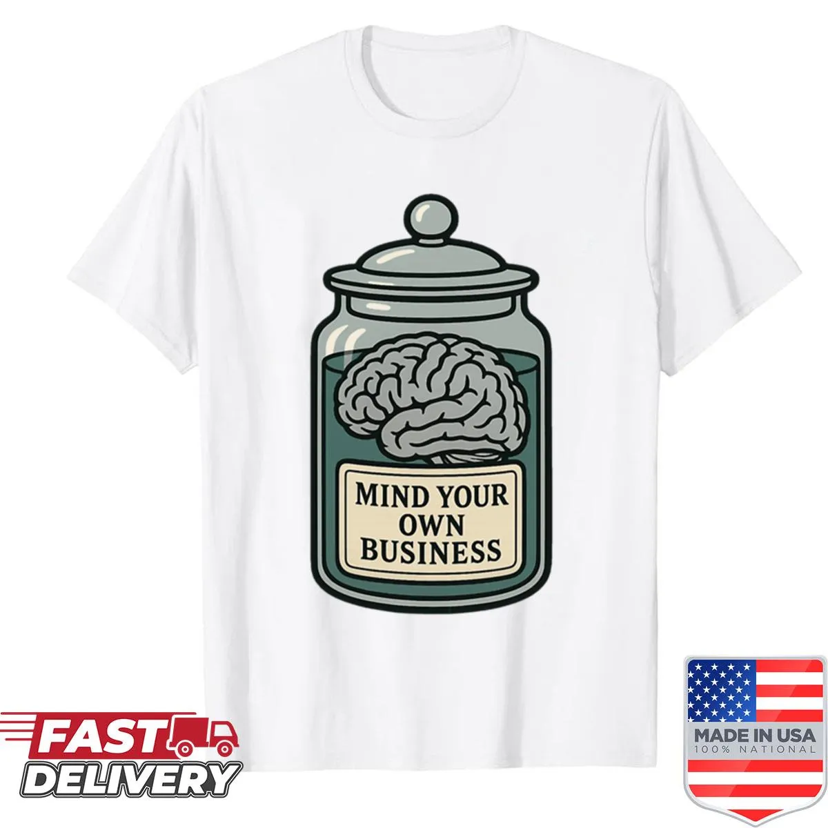 Oversized shirt with bold text that says Mind Your Own Business