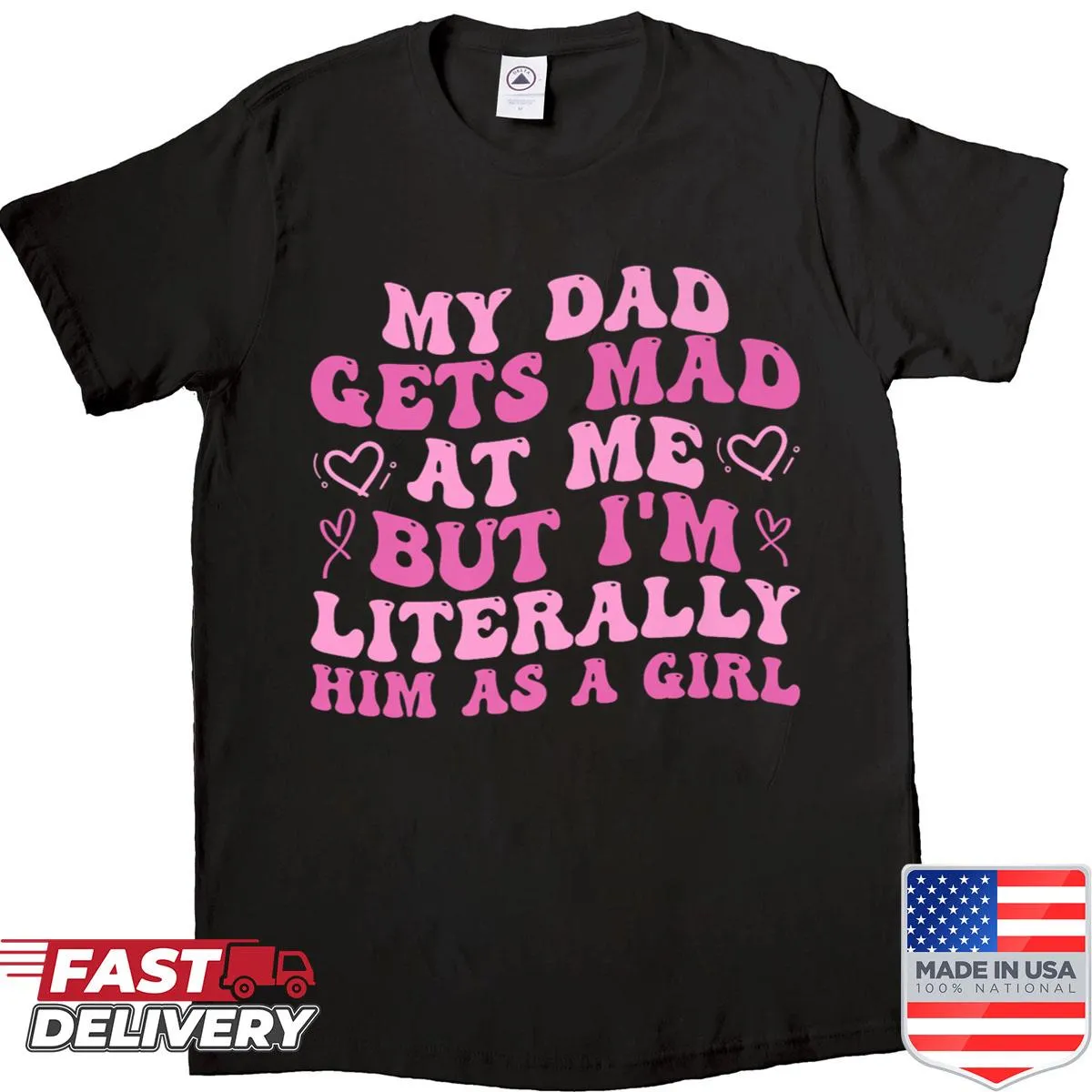 Humorous typography shirt about a daughter resembling her dad