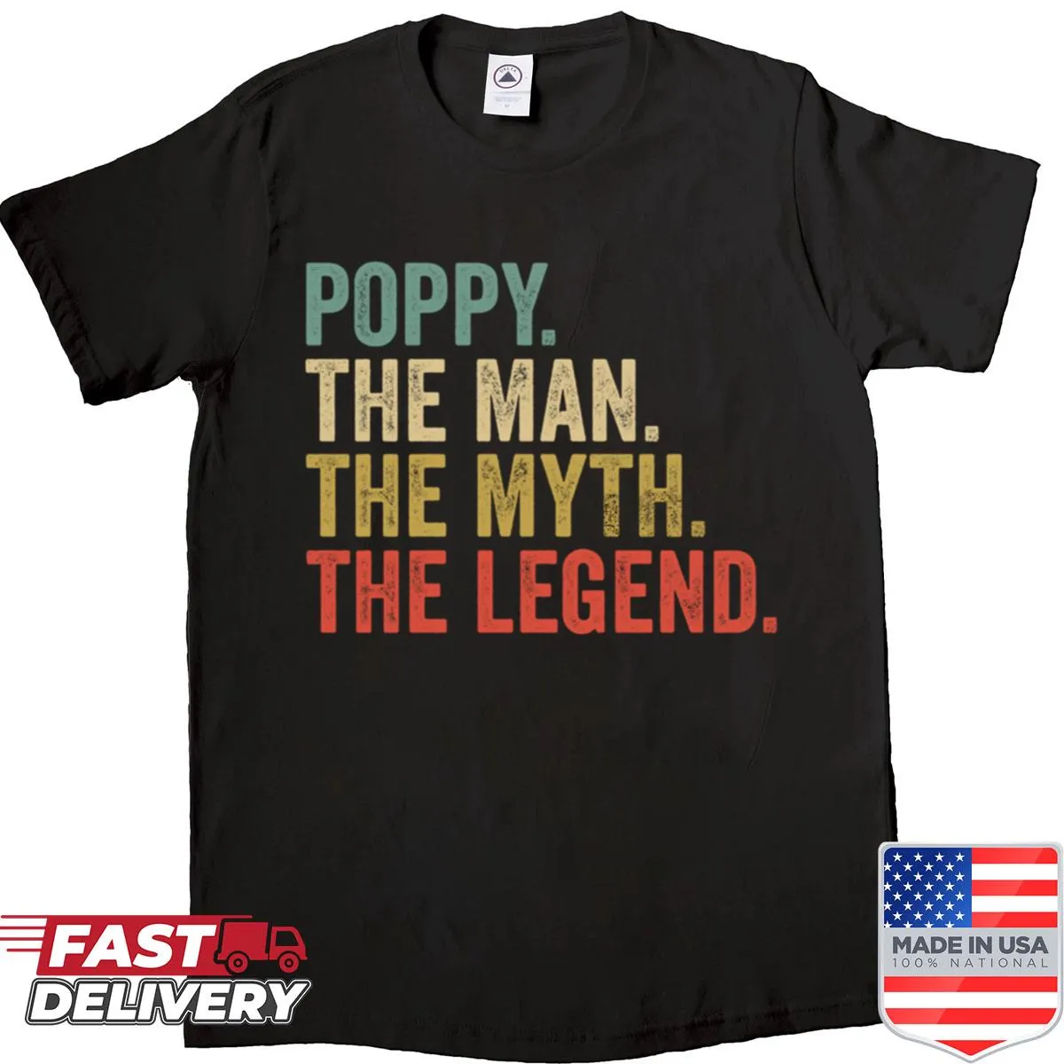 Retro Father’s Day shirt featuring the phrase 'Poppy The Man The Myth The Legend' in a nostalgic design.
