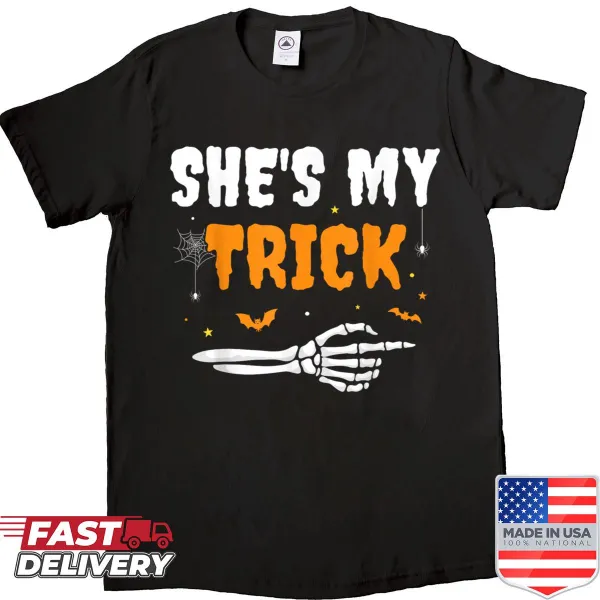 Couples matching shirt with a skeleton and text She's My Trick