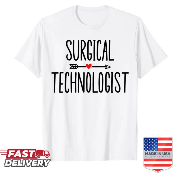Surgical Technologist shirt with bold typography for women