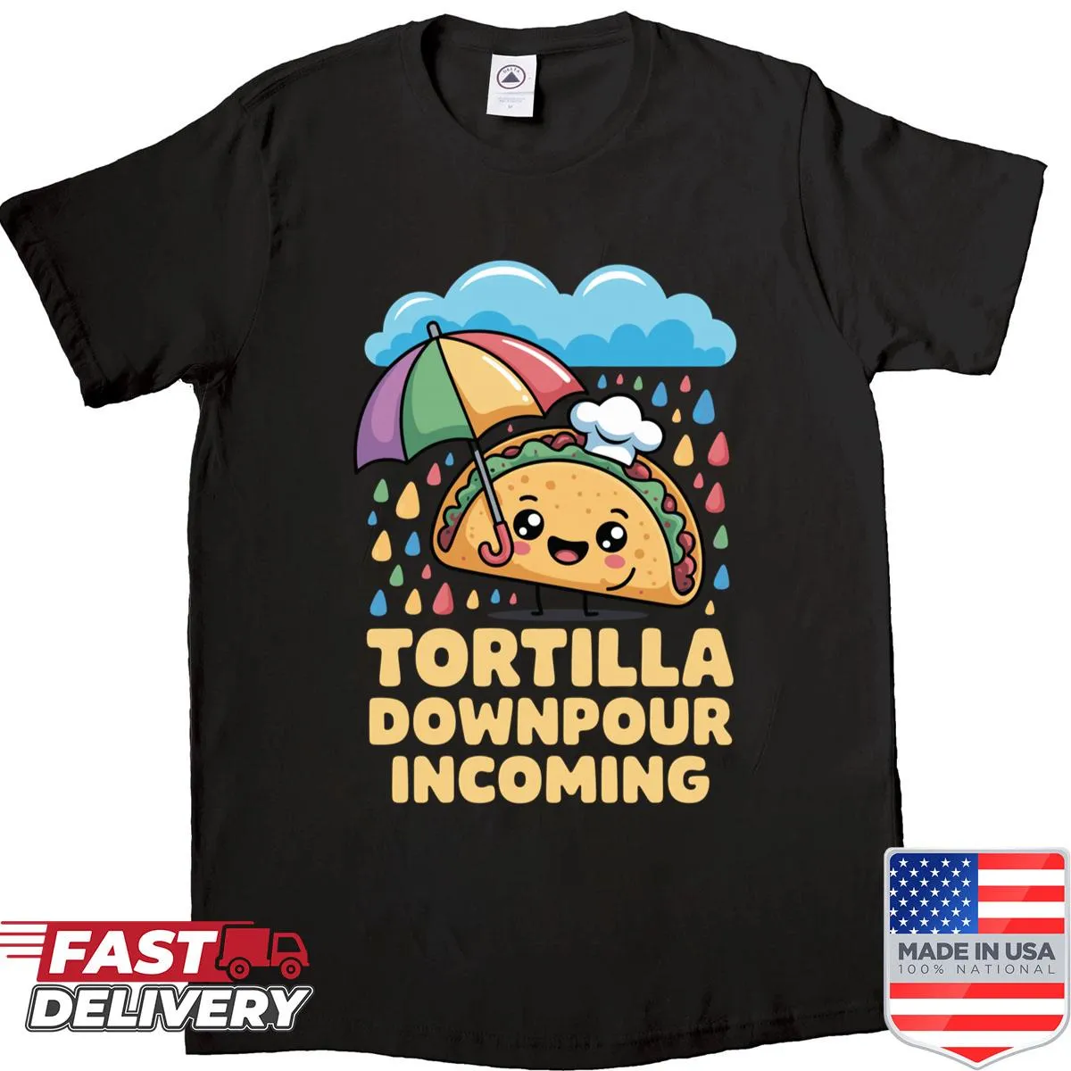 Happy taco graphic in a tortilla downpour on a shirt