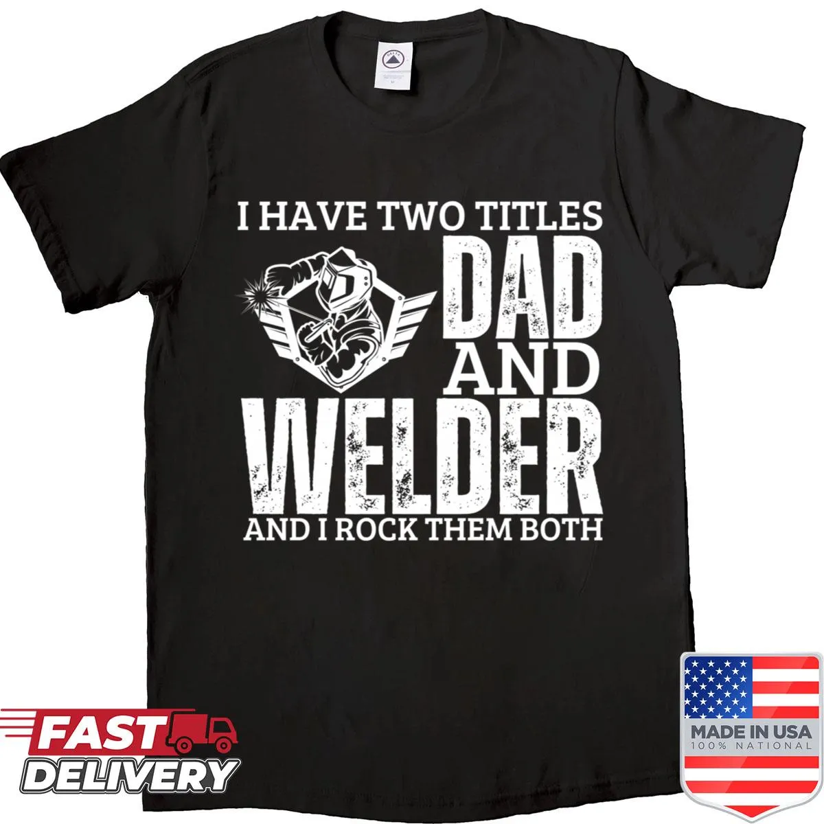 Funny welding t-shirt for proud dads with welding tools and text