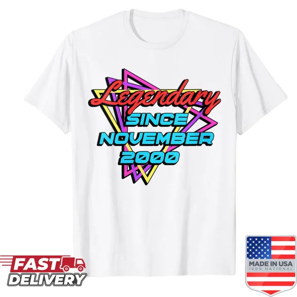 Birthday shirt stating 'Legendary Since November 2000' in bold typography