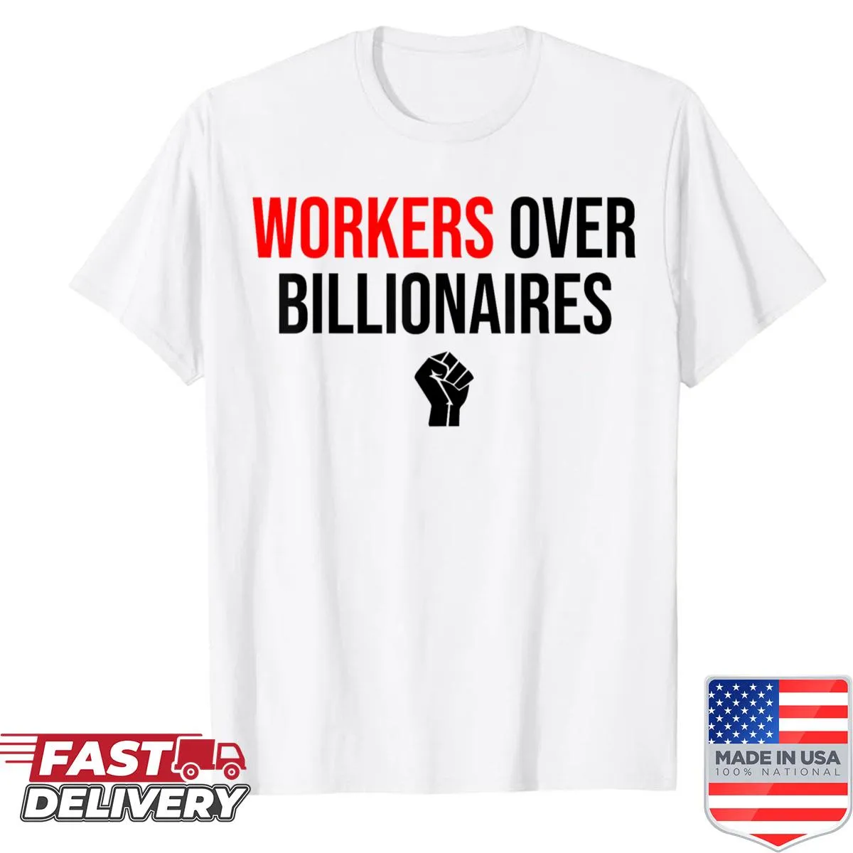 Workers Over Billionaires Labor Day shirt with bold typography