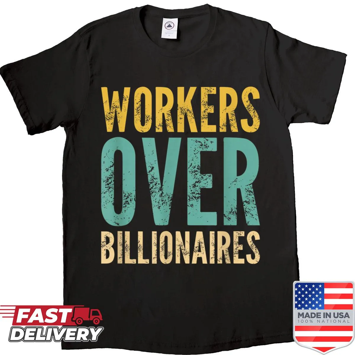 Workers Over Billionaires graphic T-shirt