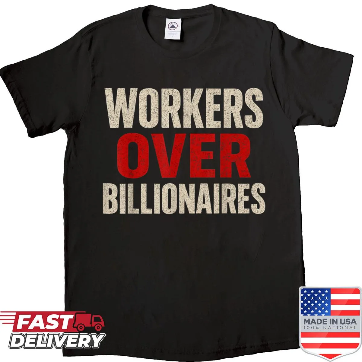Vintage Worker Union shirt reading 'Workers Over Billionaires' in a distressed style.