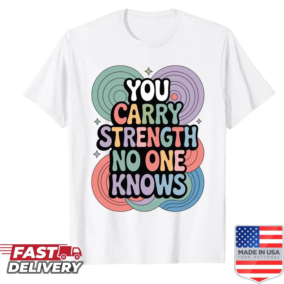 Inspirational shirt promoting strength in invisible illness with empowering text