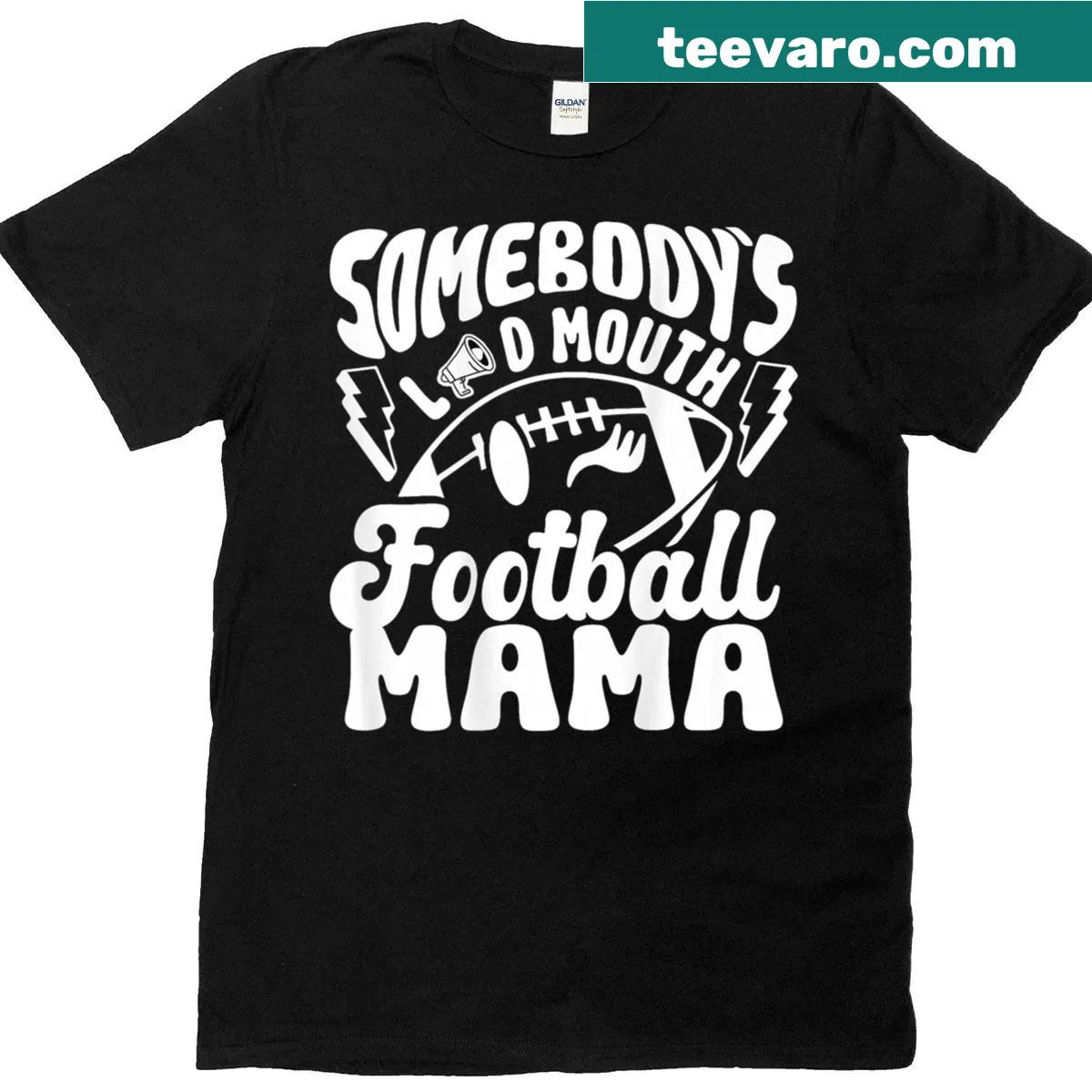 Football mom t-shirt with bold text reading 'Back Somebody's Loud Mouth' — on a men's t-shirt