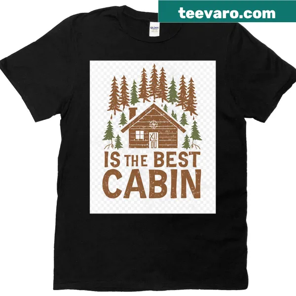 Nature-themed shirt with 'Cabin Life Is The Best Life' text in an illustrated design.