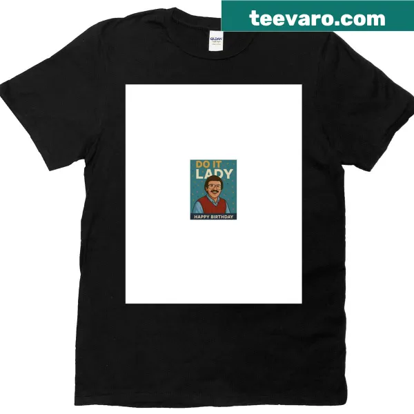 Illustrative birthday shirt with 'Do It' text inspired by Lady Jay Renshaw.