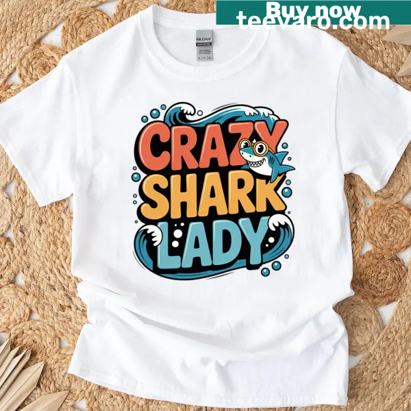 T-shirt featuring the text 'Crazy Shark Lady' with a graphic of a shark