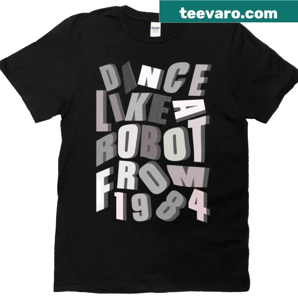 Whimsical shirt encouraging robot dancing from 1984