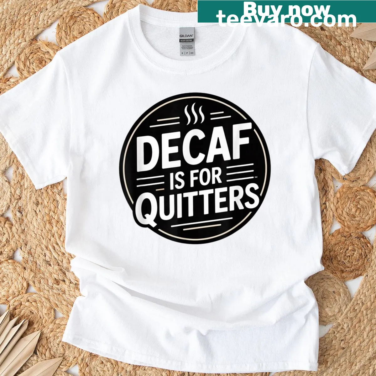 Funny coffee-themed t-shirt with Decaf Is For Quitters text — on a men's t-shirt