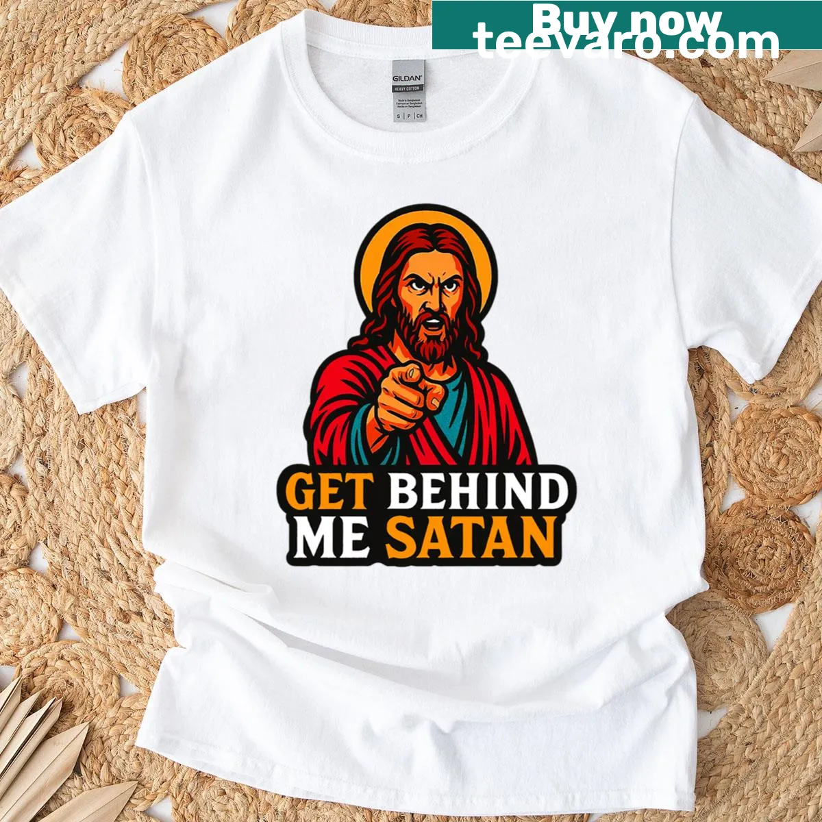 Humorous Jesus Christ meme t-shirt with bold typography saying 'Get Behind Me Satan'. — on a men's t-shirt