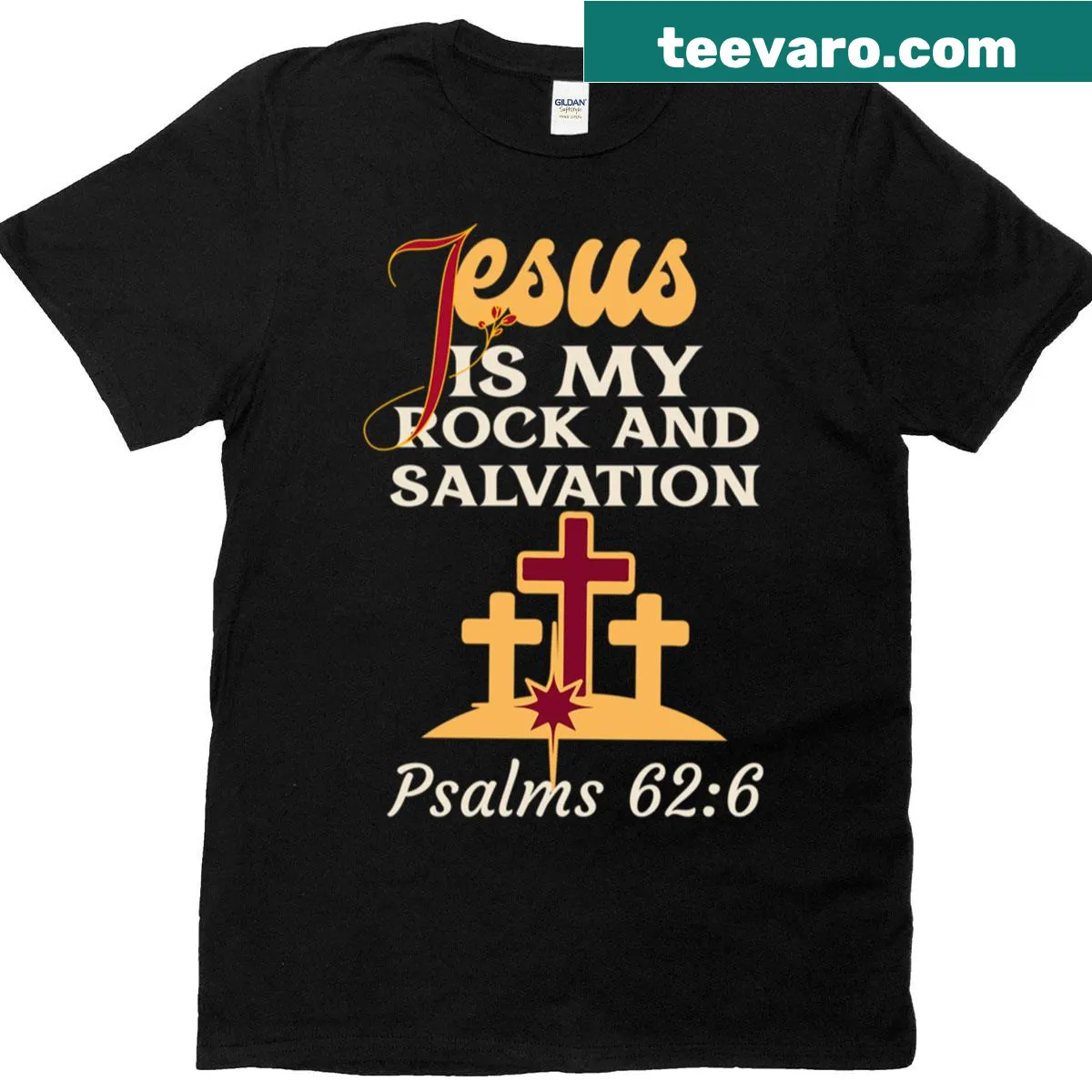 Inspirational T-shirt featuring 'Jesus Is My Rock' text from Psalms 62:6 — on a men's t-shirt