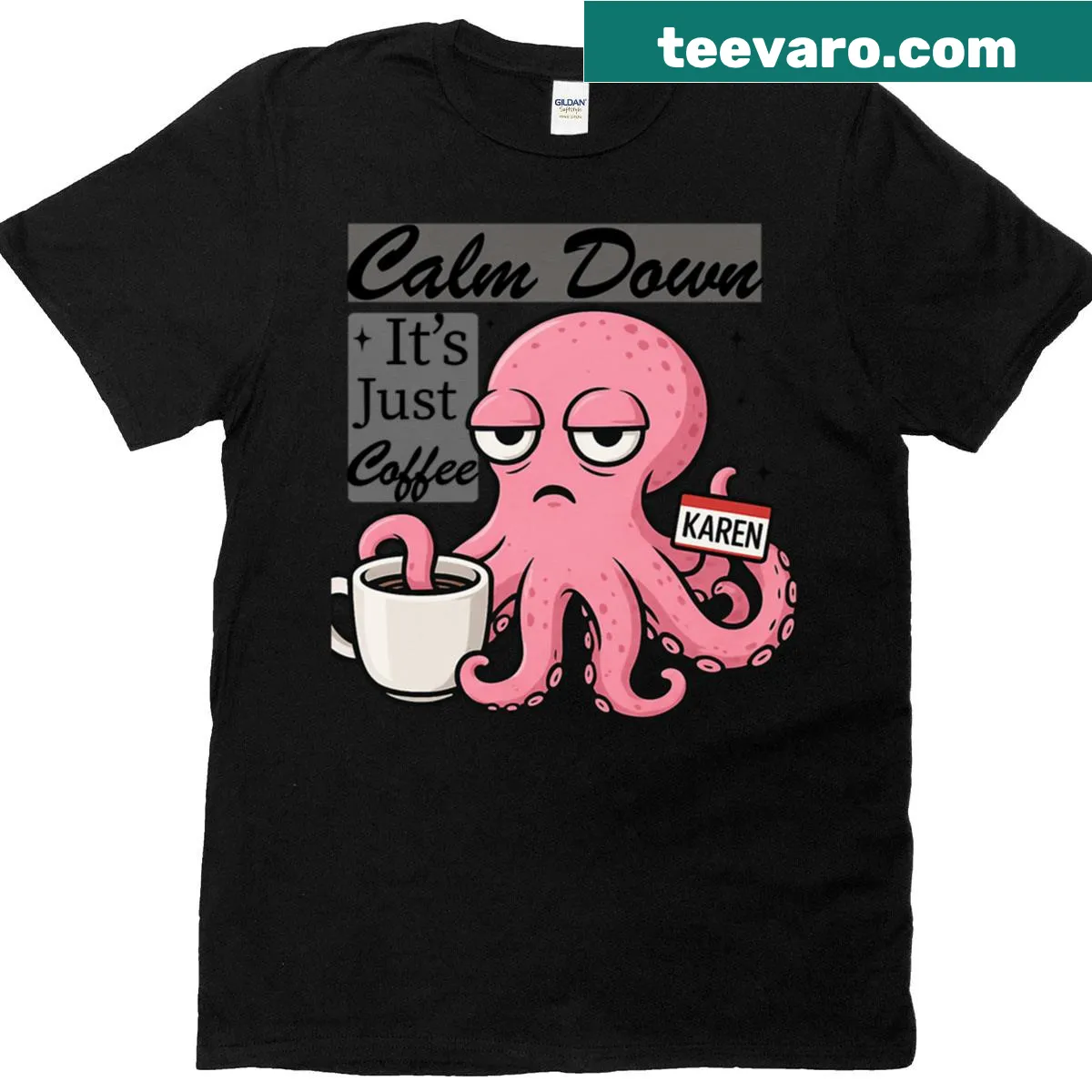 Cartoon octopus holding coffee cups with sarcastic text — on a men's t-shirt