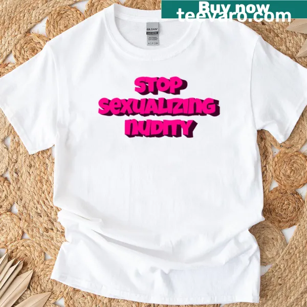 Bold typography with the message Stop Sexualizing Nudity