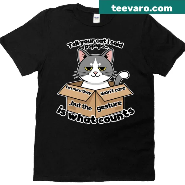 Whimsical cat-lover t-shirt with playful text and illustration.