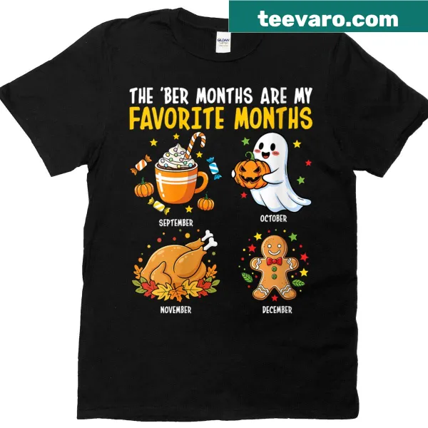 Typography design saying 'Ber Months Are My Favorite Months' on a T-shirt