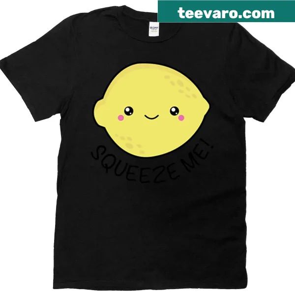 Cute lemon graphic shirt with the text 'Squeeze Me'