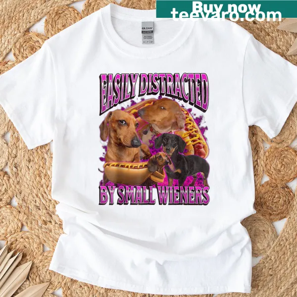 Funny Dachshund-themed T-shirt with playful text