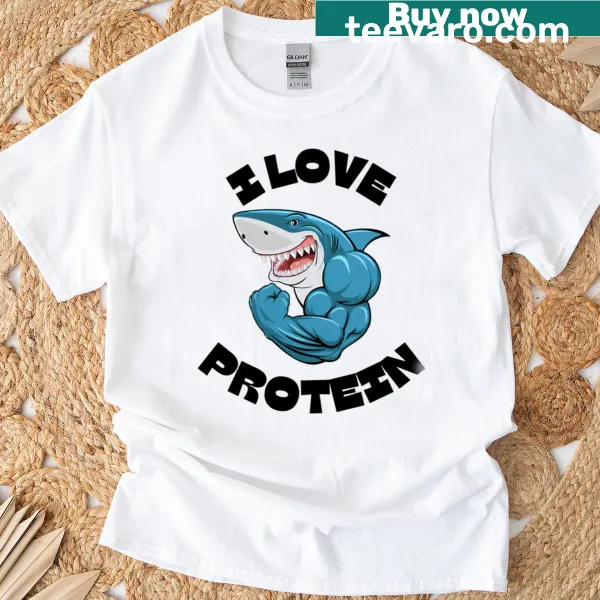 T-shirt featuring the phrase I Love Protein.