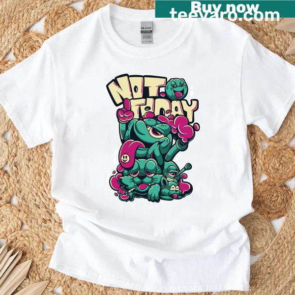 Simple T-shirt with bold text 'Not Today'