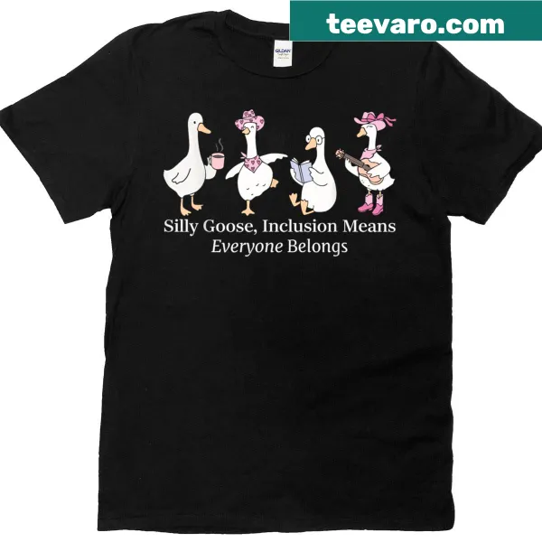 Funny quote design about inclusion with a silly goose illustration