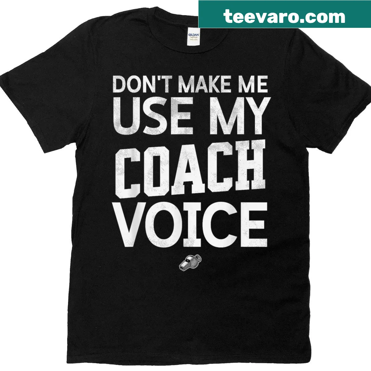 Funny sports T-shirt with sarcastic coach voice quote — on a men's t-shirt
