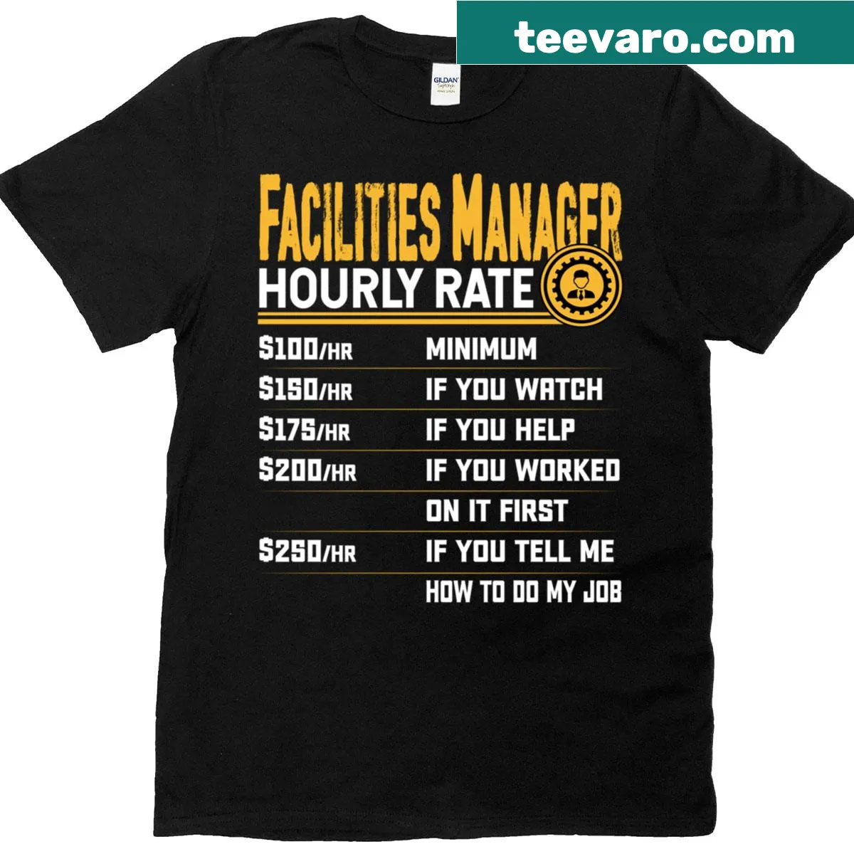 Funny T-shirt for facilities managers about hourly rates — on a men's t-shirt