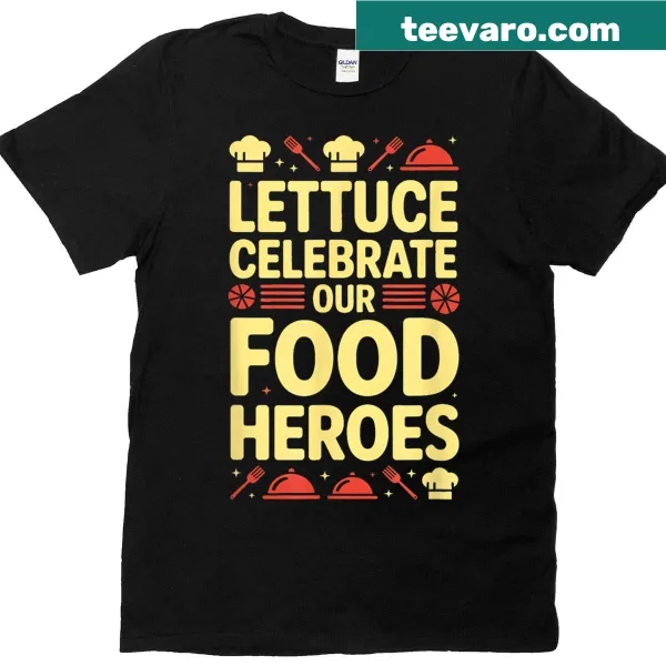 T-shirt for Food Service Appreciation Week honoring workers