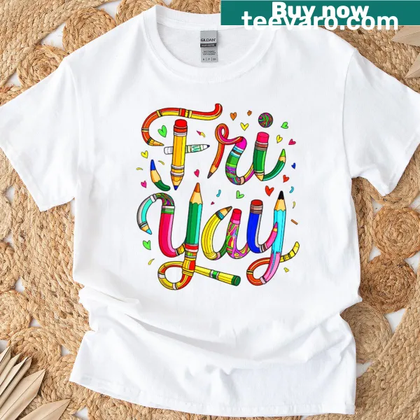 Happy Fri-yay T-shirt featuring playful text for Friday fun