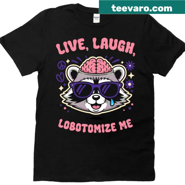 Dark humor T-shirt with a raccoon and witty text
