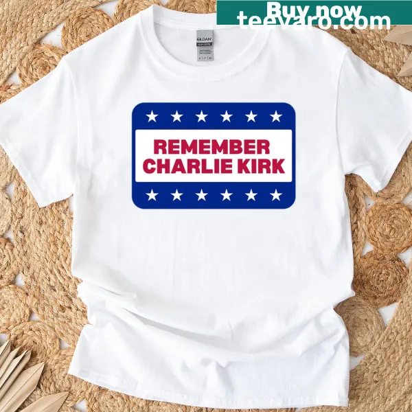 Memorial t-shirt with the phrase 'Remember Charlie Kirk'