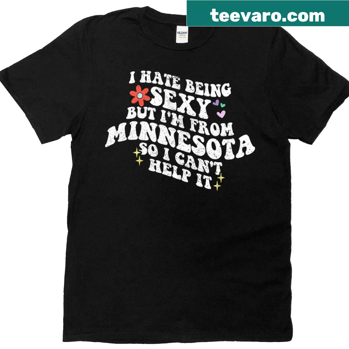 Funny T-shirt with the phrase I Hate Being Sexy But I'm From Minnesota — on a men's t-shirt