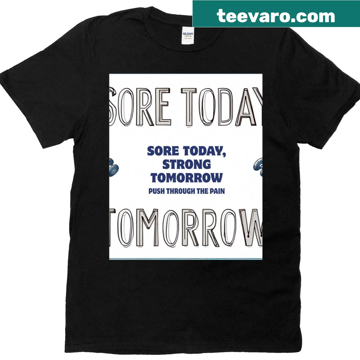 Inspirational fitness T-shirt with 'Sore Today Strong Tomorrow' text — on a men's t-shirt