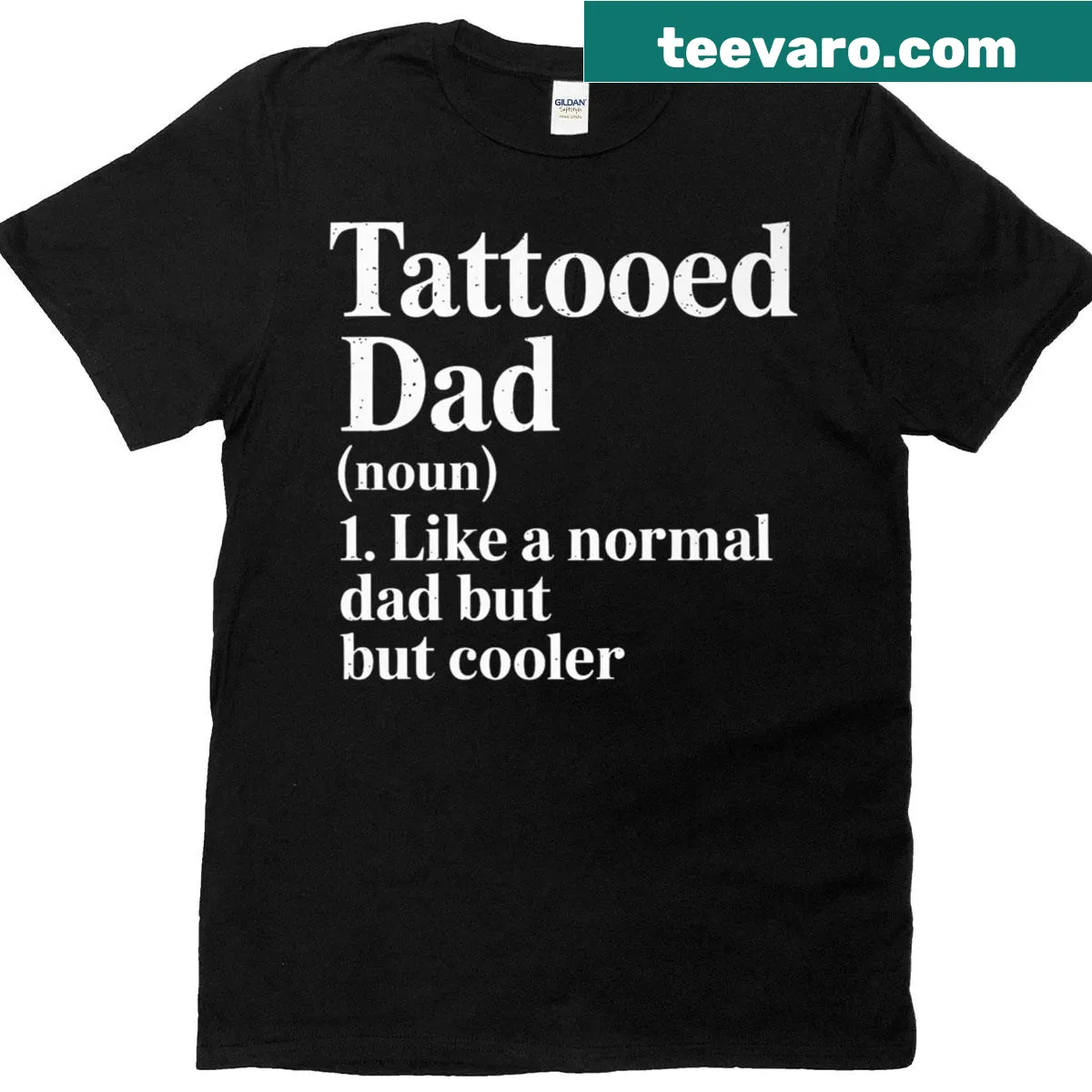 Tattooed Dad definition shirt with humorous typography design — on a men's t-shirt