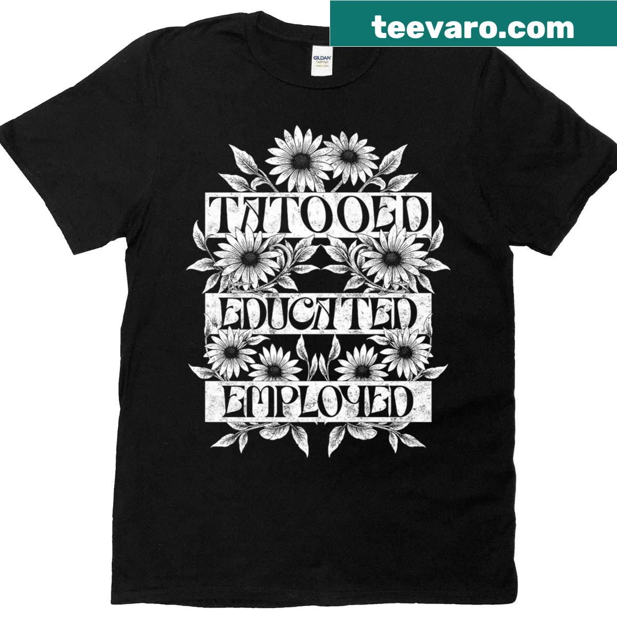 Tattooed Educated Employed design on a t-shirt — on a men's t-shirt