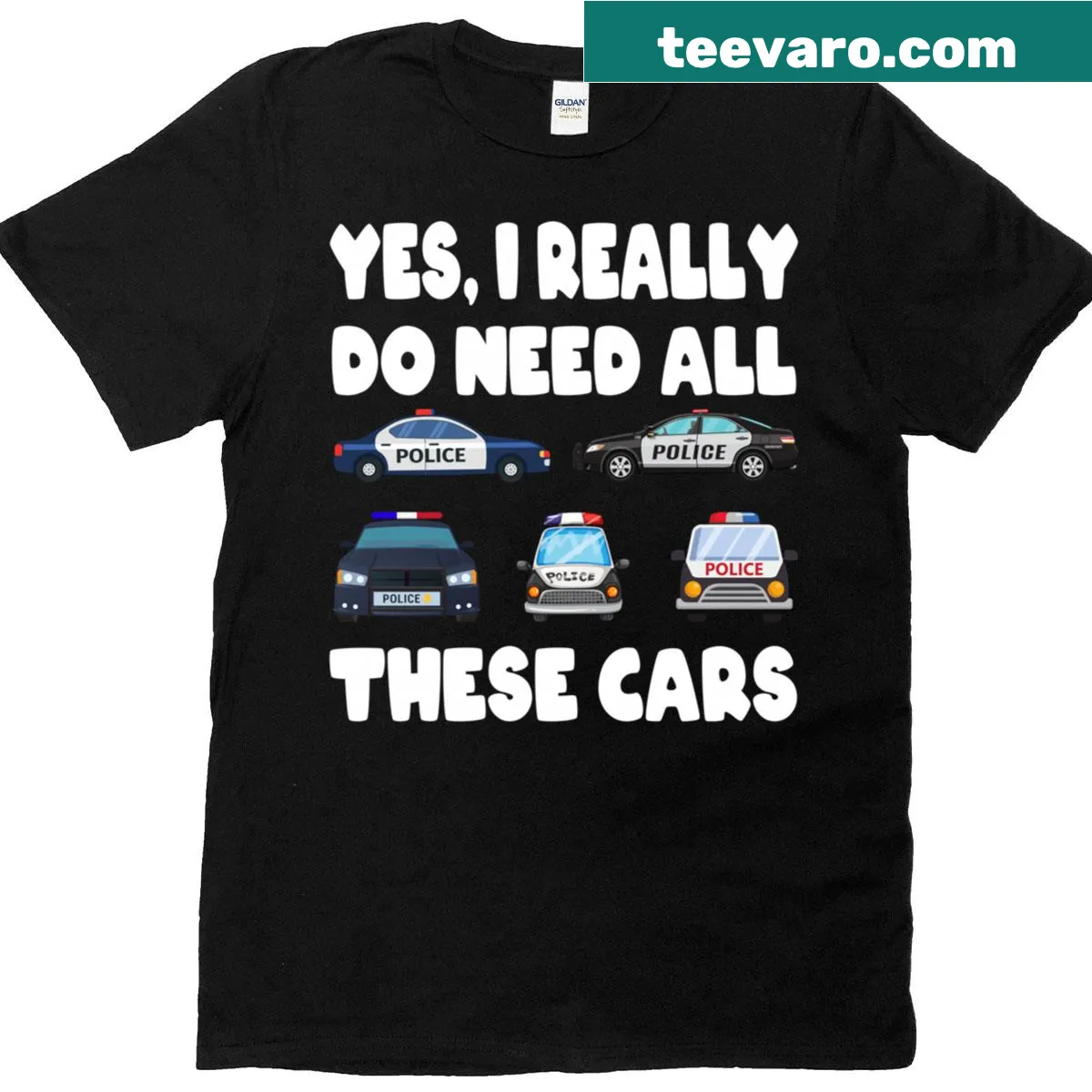 Playful design featuring police cars and text about needing all these cars — on a men's t-shirt