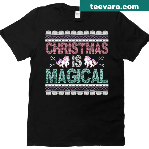 T-shirt with 'Christmas Is Magical' text for the holiday season