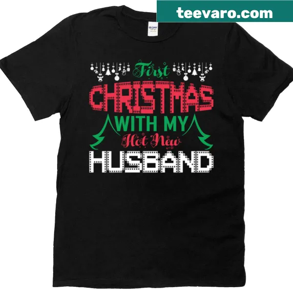 T-shirt celebrating first Christmas with my husband, featuring a playful design.