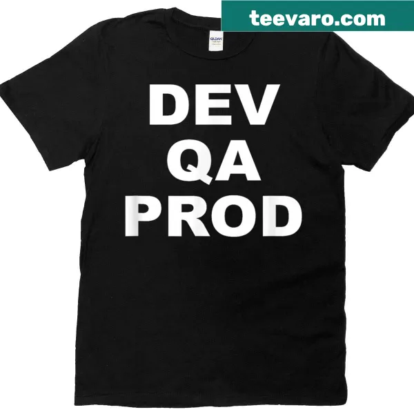 Minimalist Dev QA Prod t-shirt for tech professionals