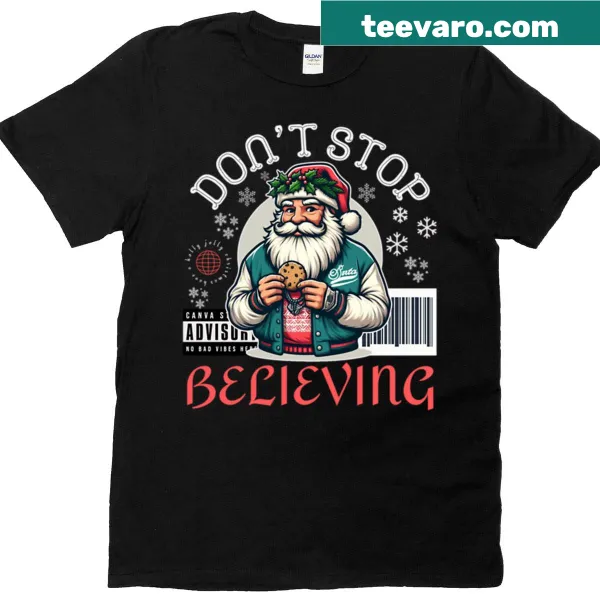Motivational T-shirt with 'Dont Stop Believing' text design