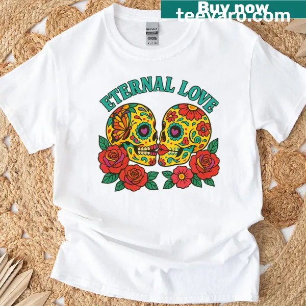 Edgy T-shirt featuring skull illustrations representing eternal love