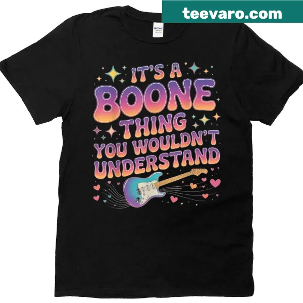 Retro T-shirt with 'It's A Boone Thing You Wouldn't Understand' text
